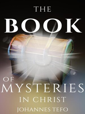 cover image of The Book of Mysteries In Christ